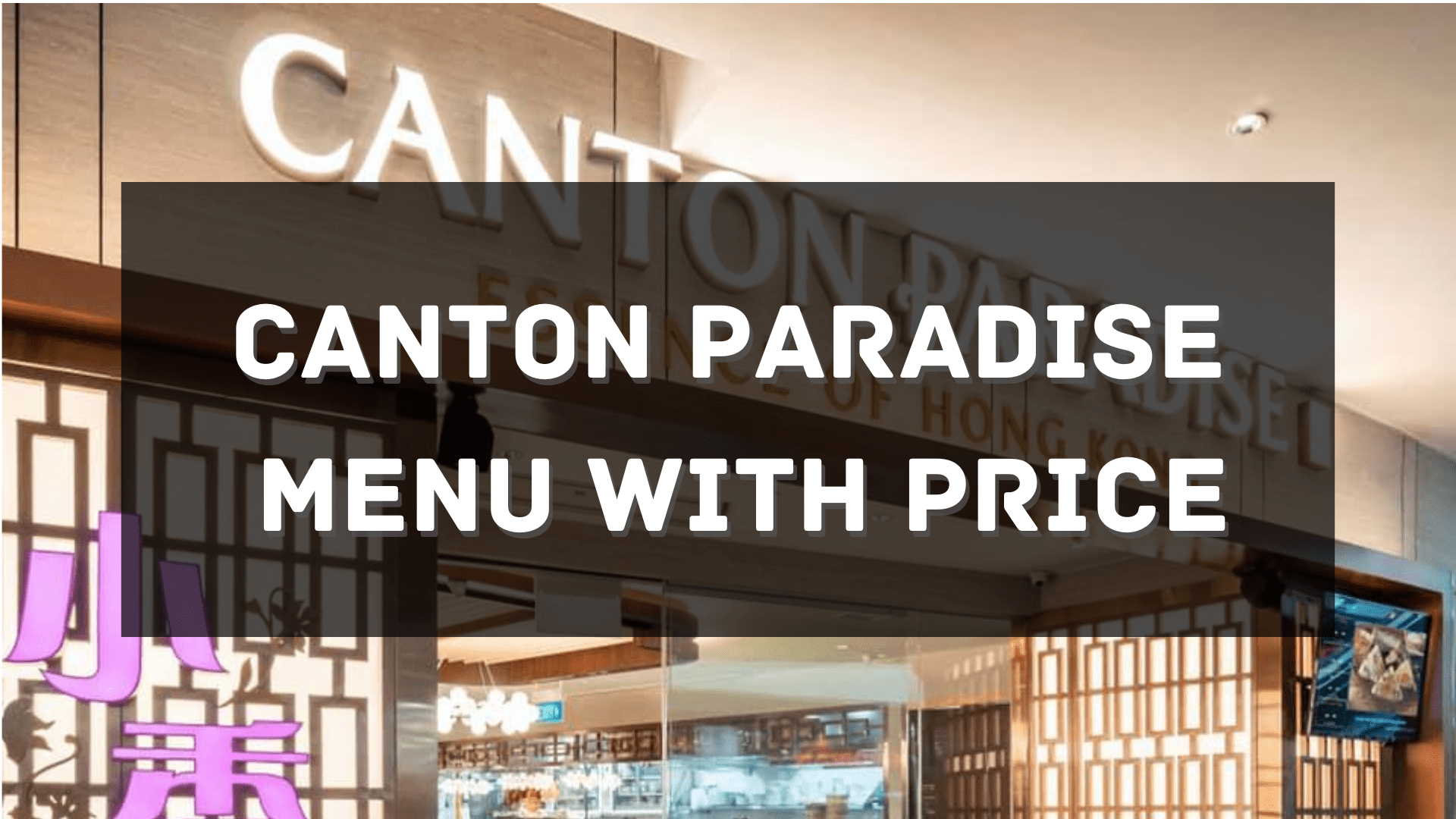 Canton Paradise Menu with Price Singapore