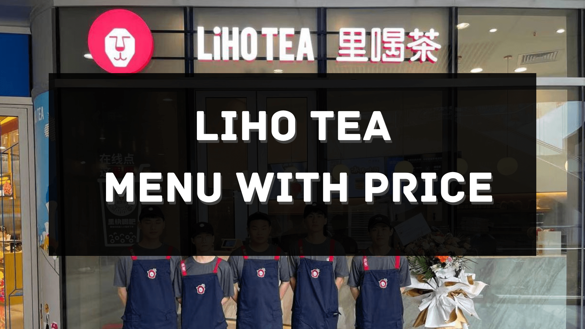 LiHO Tea Menu with Price Singapore