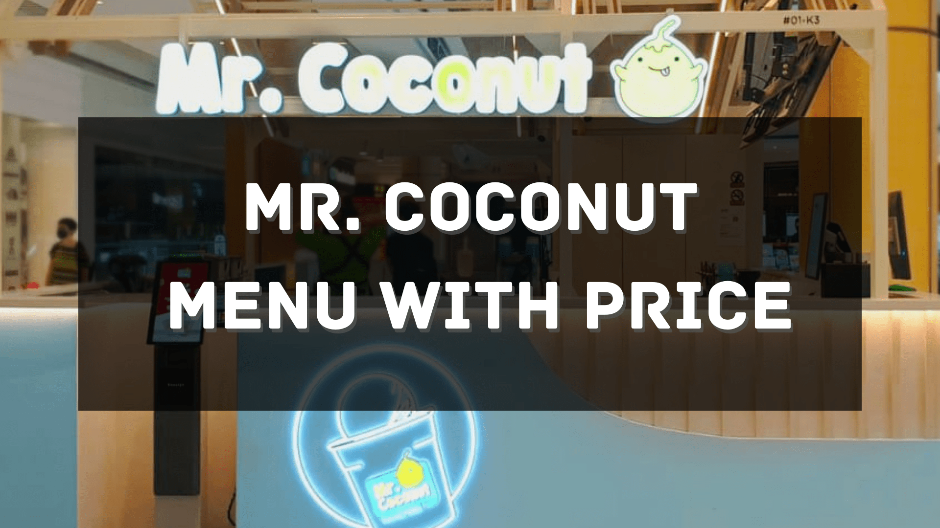 Mr Coconut Menu with Price Singapore