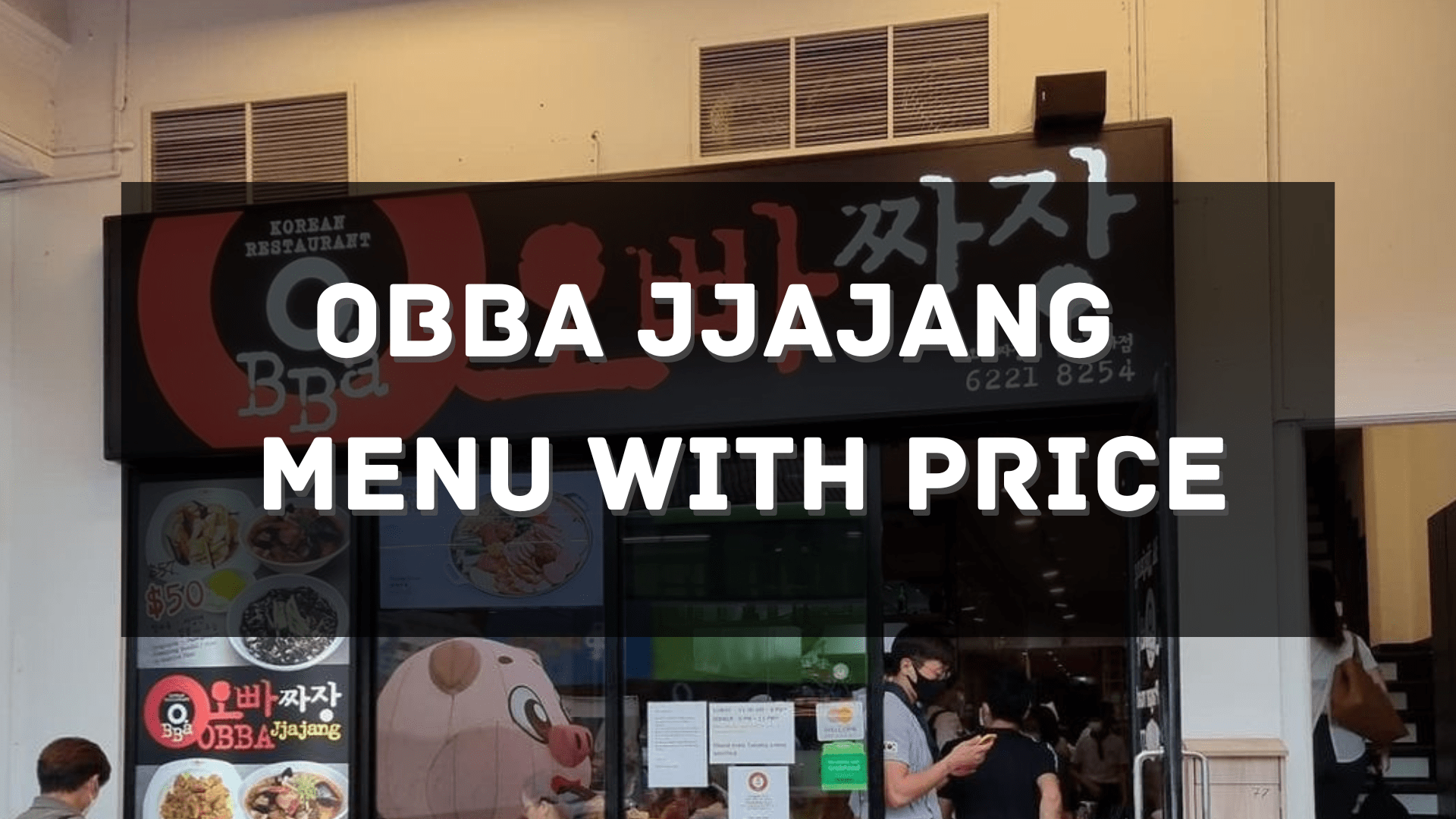 Obba Jjajang Menu with Price Singapore