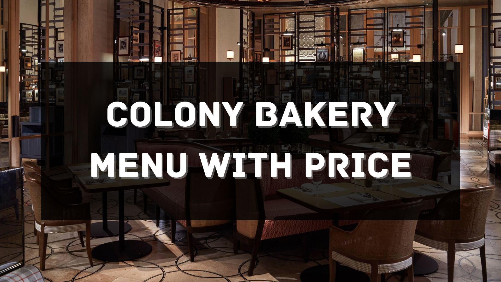 colony bakery menu with price singapore