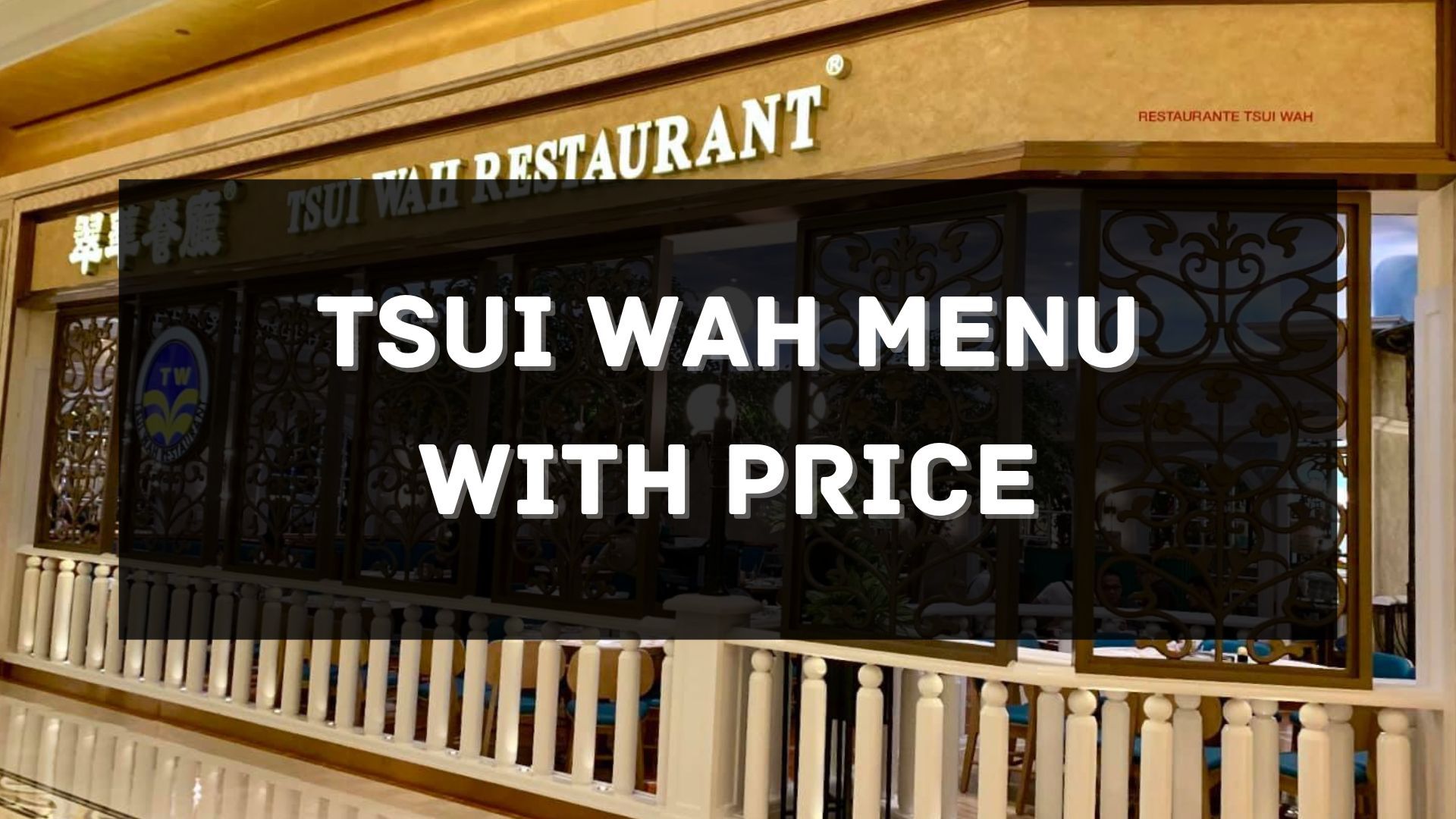 tsui wah menu with price singapore