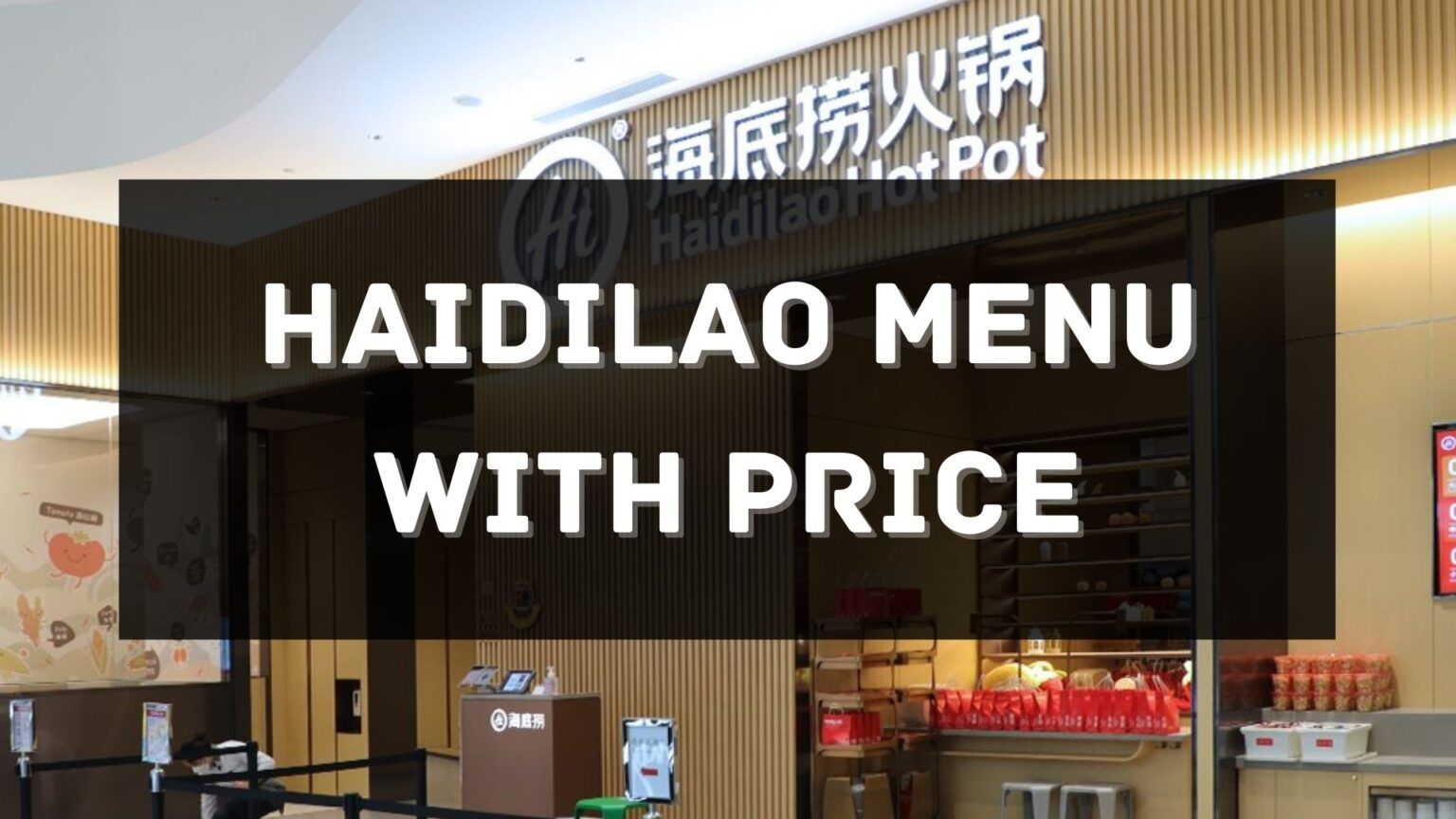Haidilao Menu with Price 2024 Singapore [UPDATED]