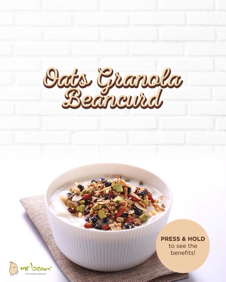 Try their Oats Granola Beancurd