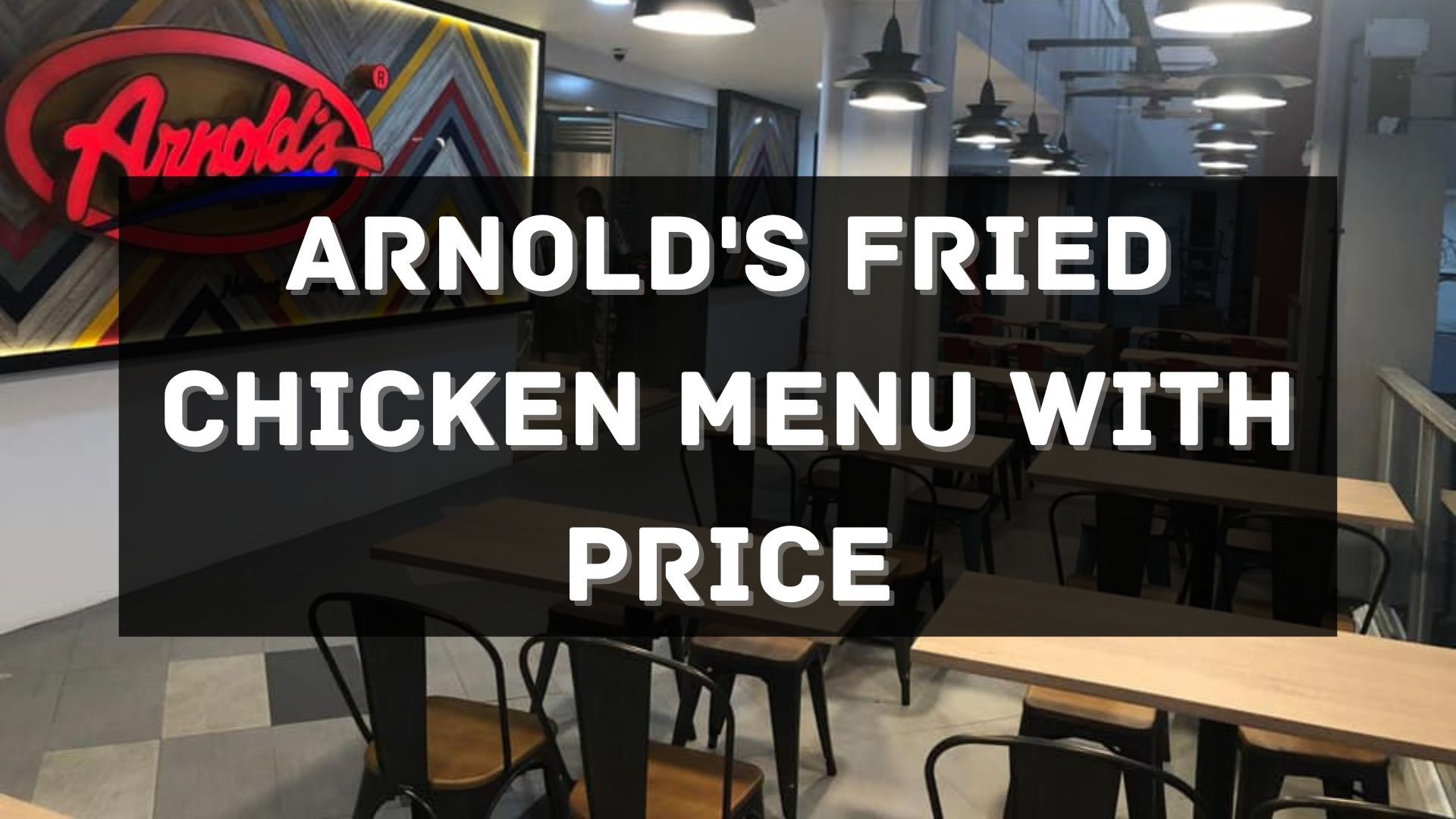 arnold's fried chicken menu with price