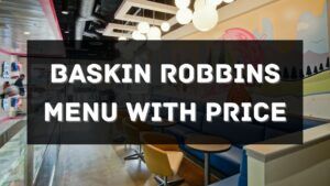 baskin robbins menu with price