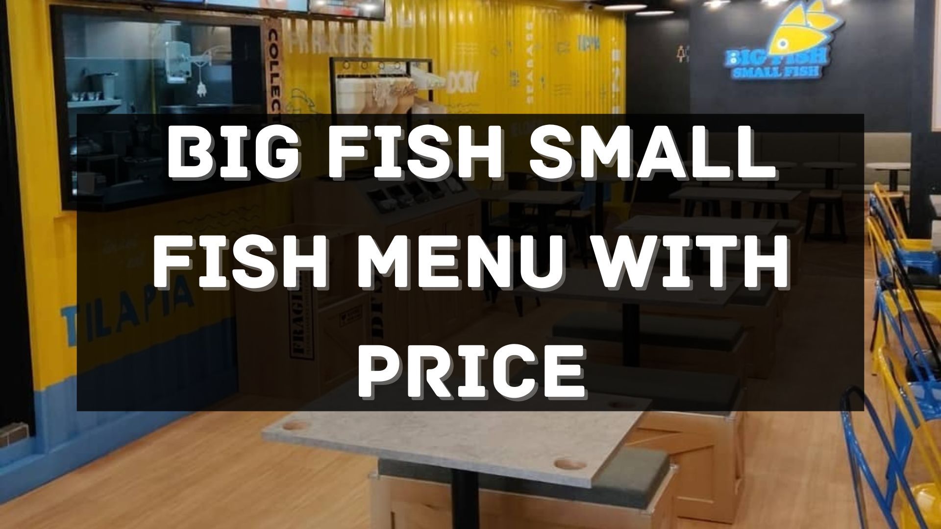 big fish small fish menu prices singapore