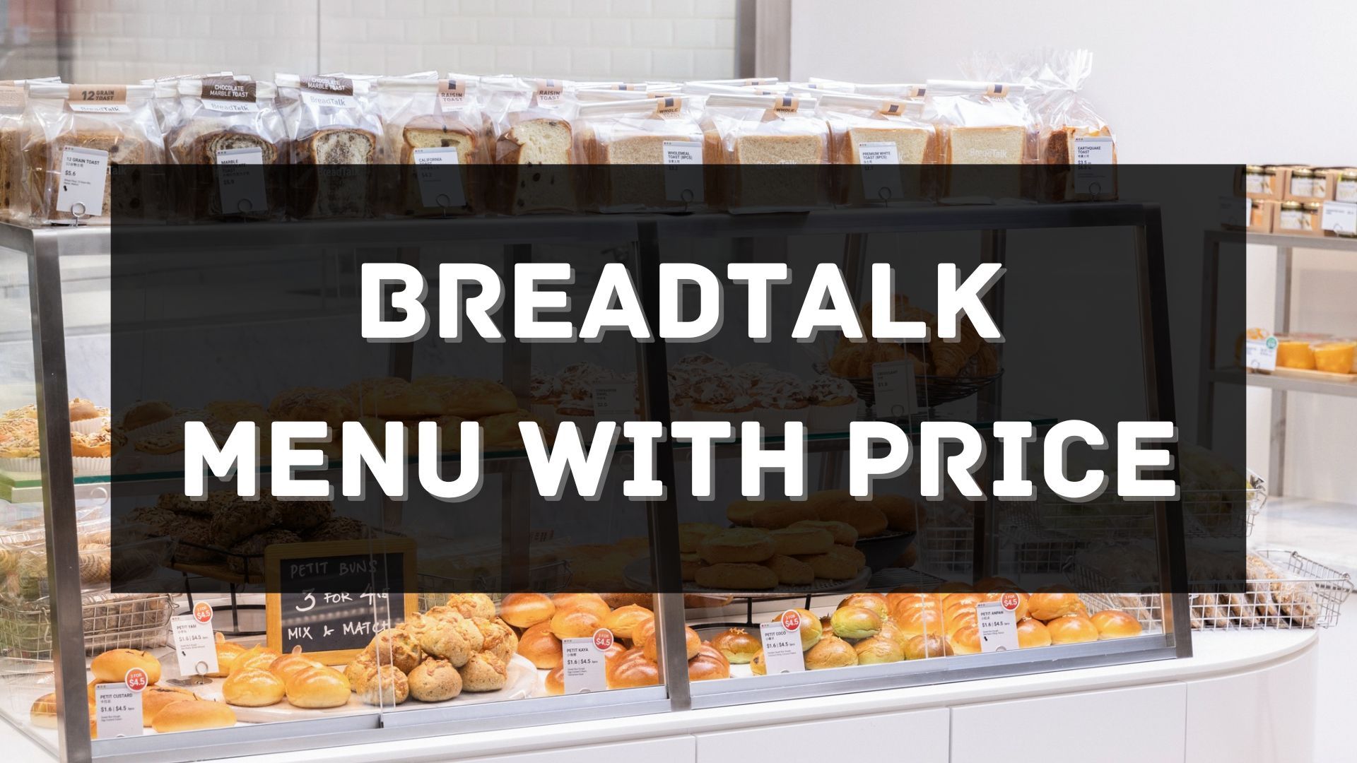 breadtalk menu prices singapore