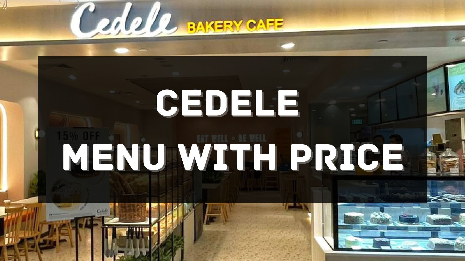 cedele menu prices singapore