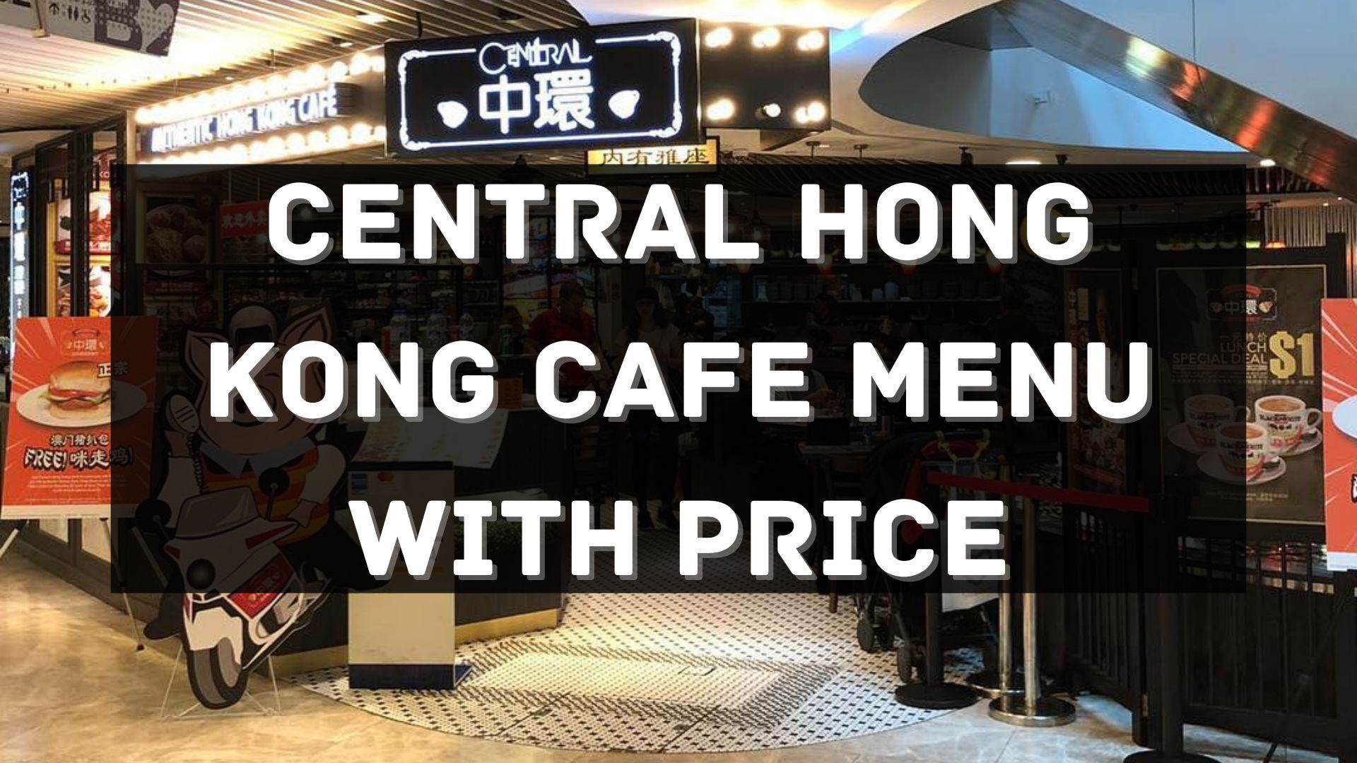 central hong kong cafe menu prices singapore