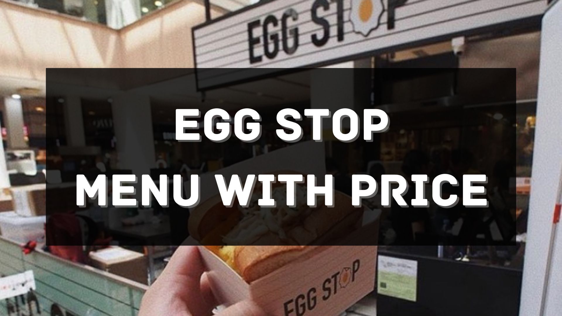 egg stop menu prices singapore