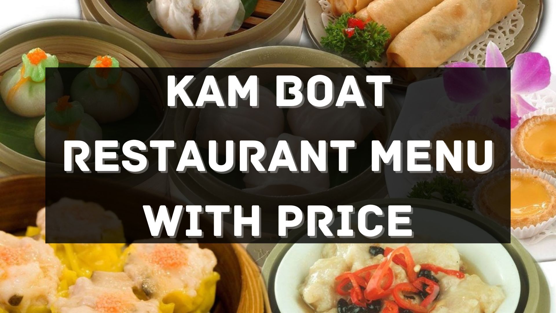 kam boat restaurant menu prices singapore