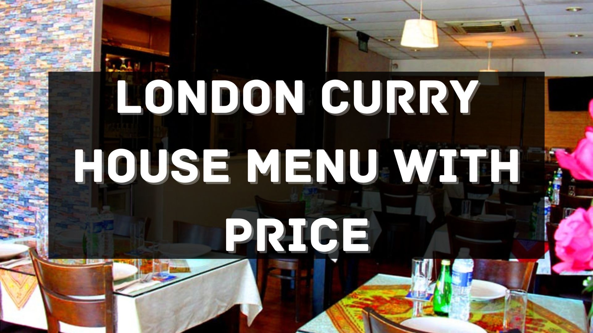 london curry house menu prices singapore