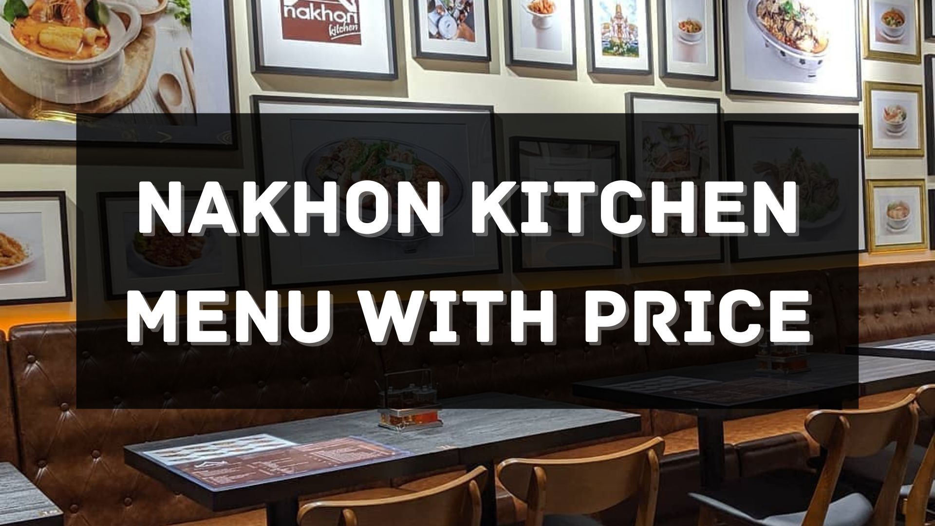 nakhon kitchen menu prices singapore