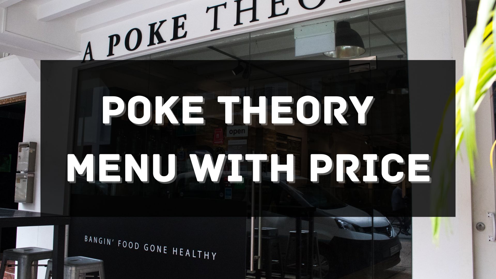poke theory menu prices singapore