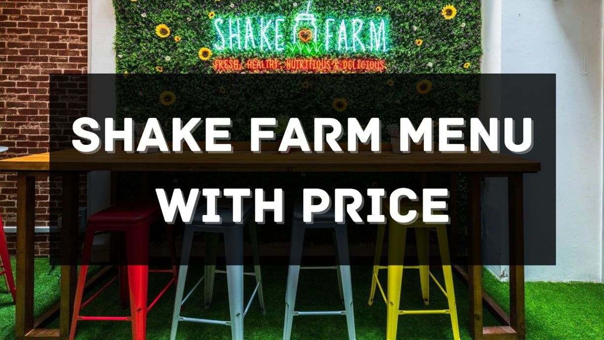 shake farm menu prices singapore