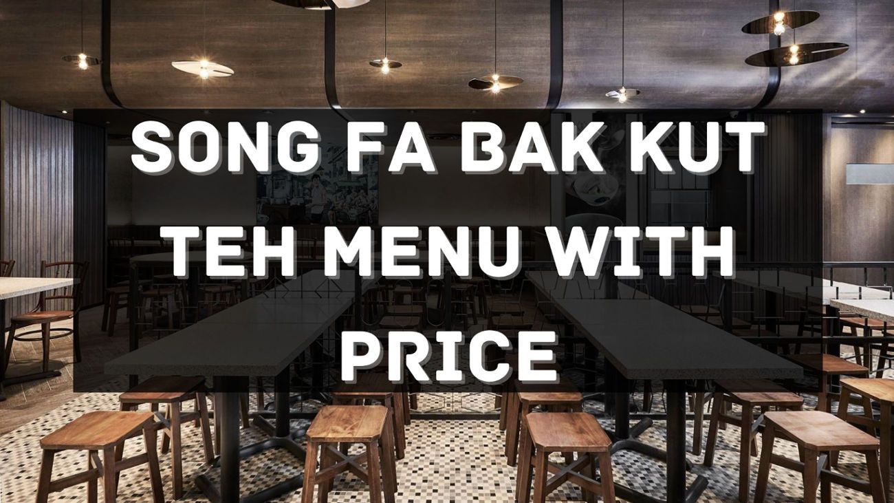 song fa bak kut teh menu prices singapore