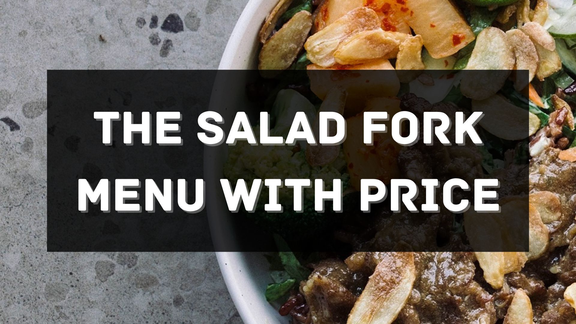the salad fork menu prices singapore