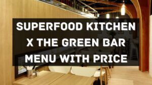 superfood kitchen x the green bar menu prices singapore