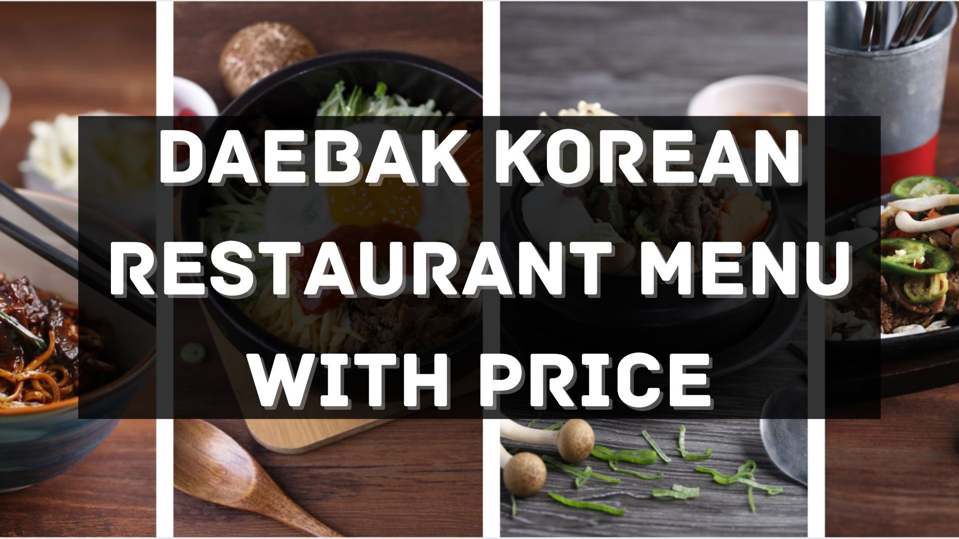 daebak korean restaurant menu prices singapore