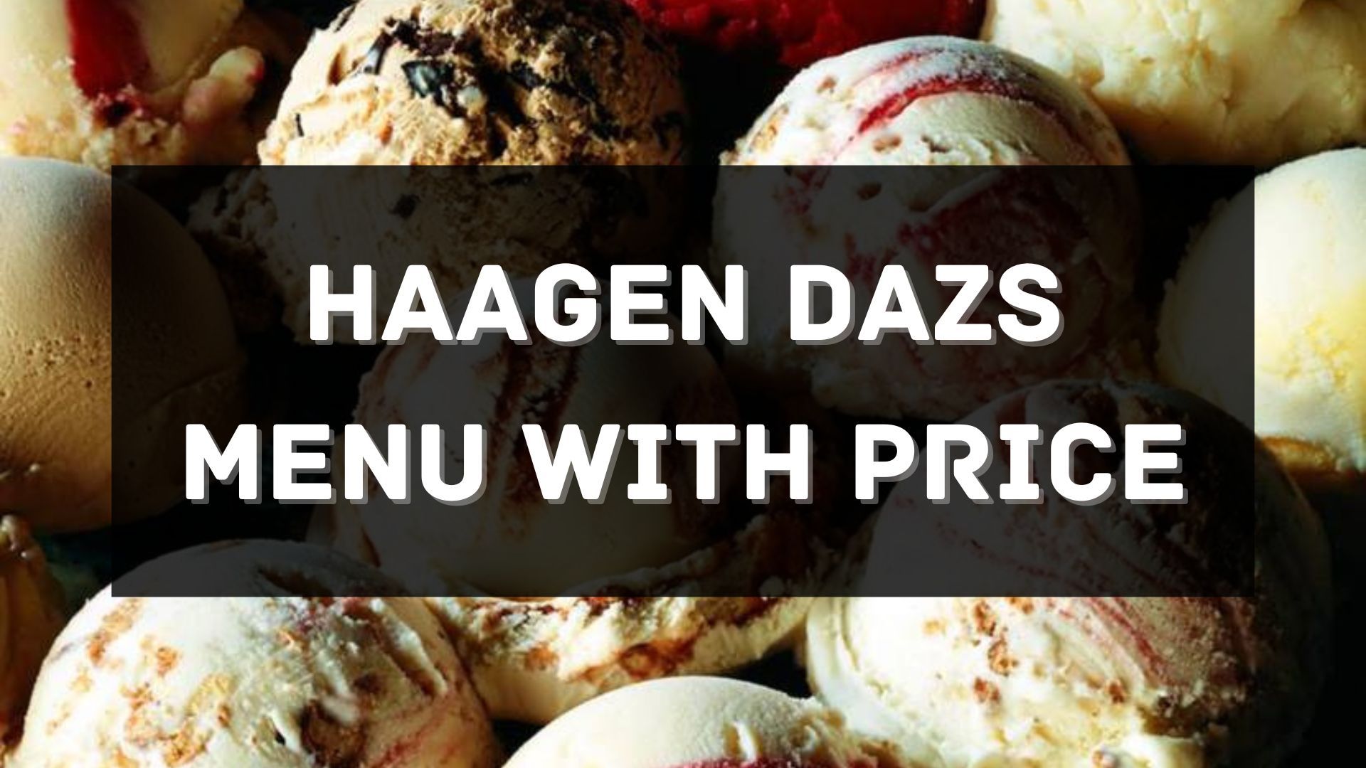 haagen dazs menu prices singapore