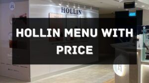 hollin menu prices singapore