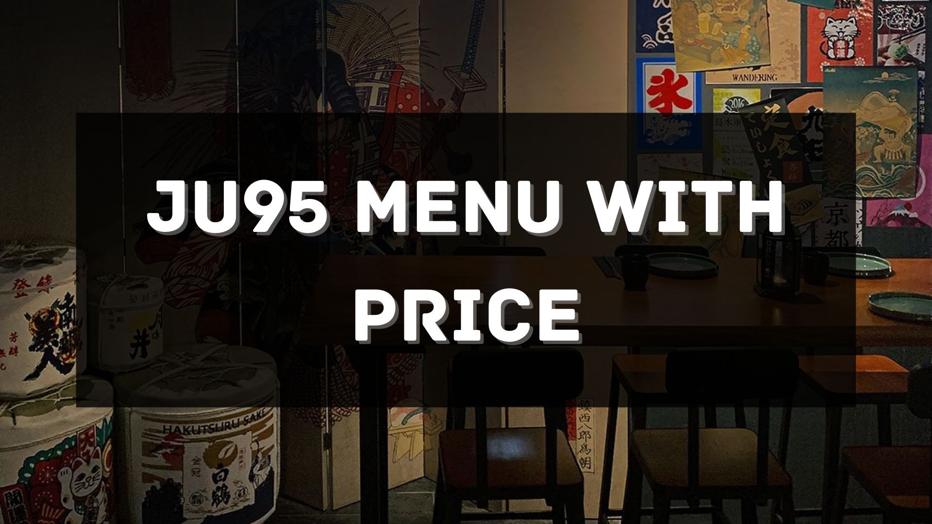 ju95 menu prices singapore