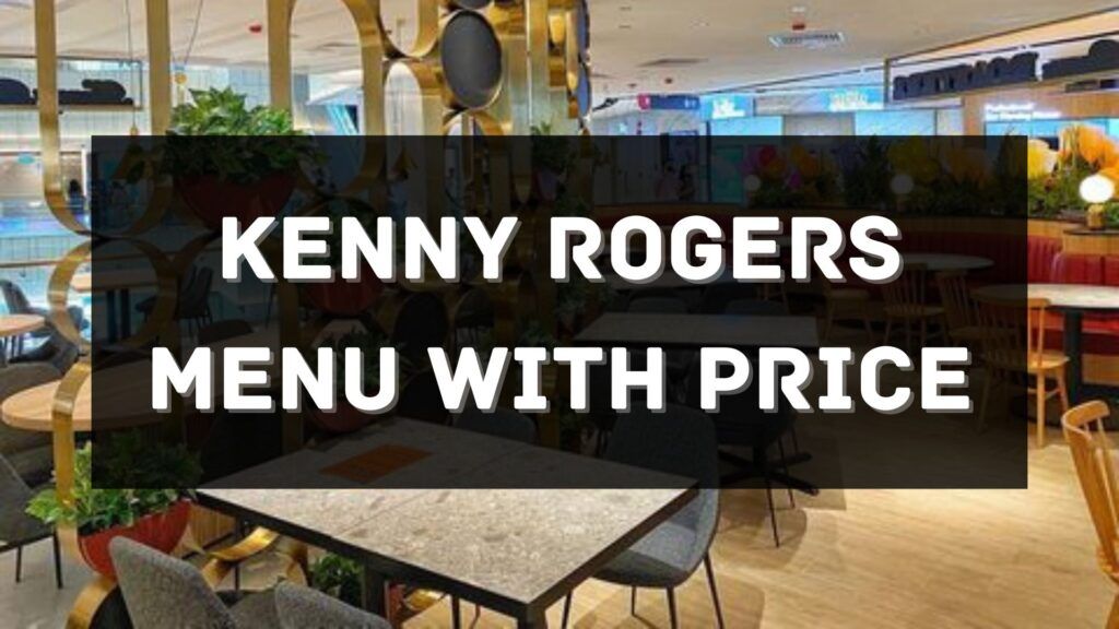 Kenny rogers menu with price 2025 singapore updated 