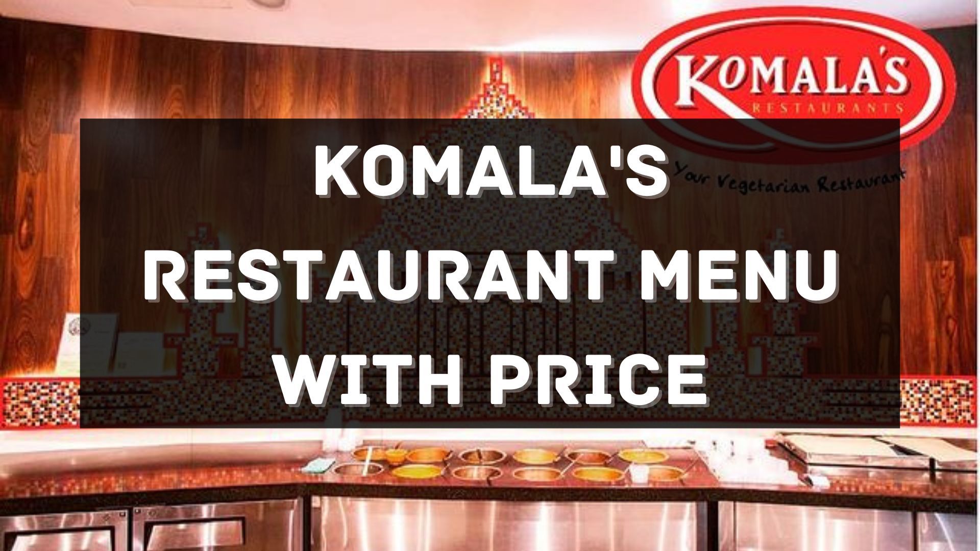 komala's restaurant menu prices singapore