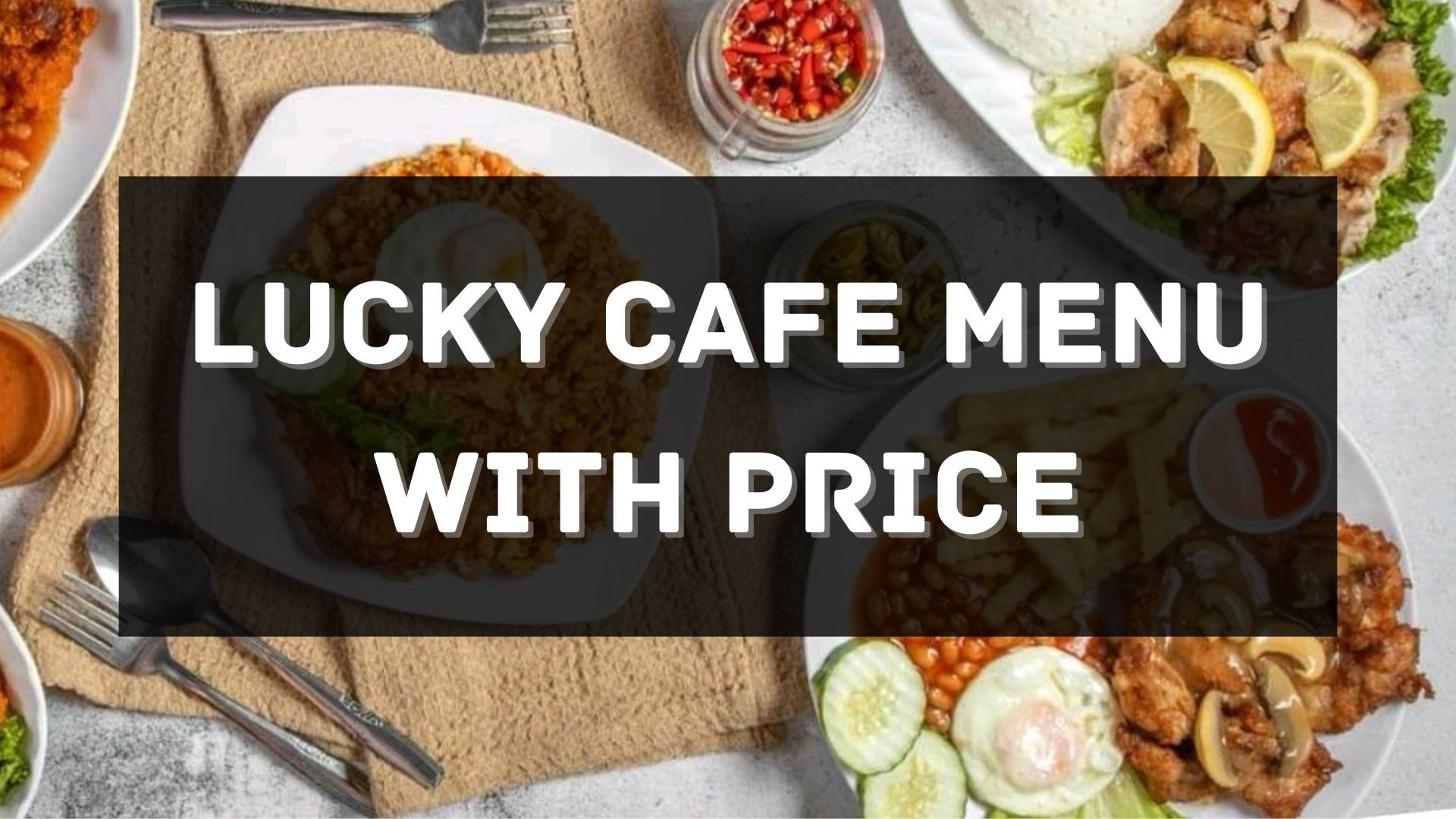 lucky cafe menu prices singapore