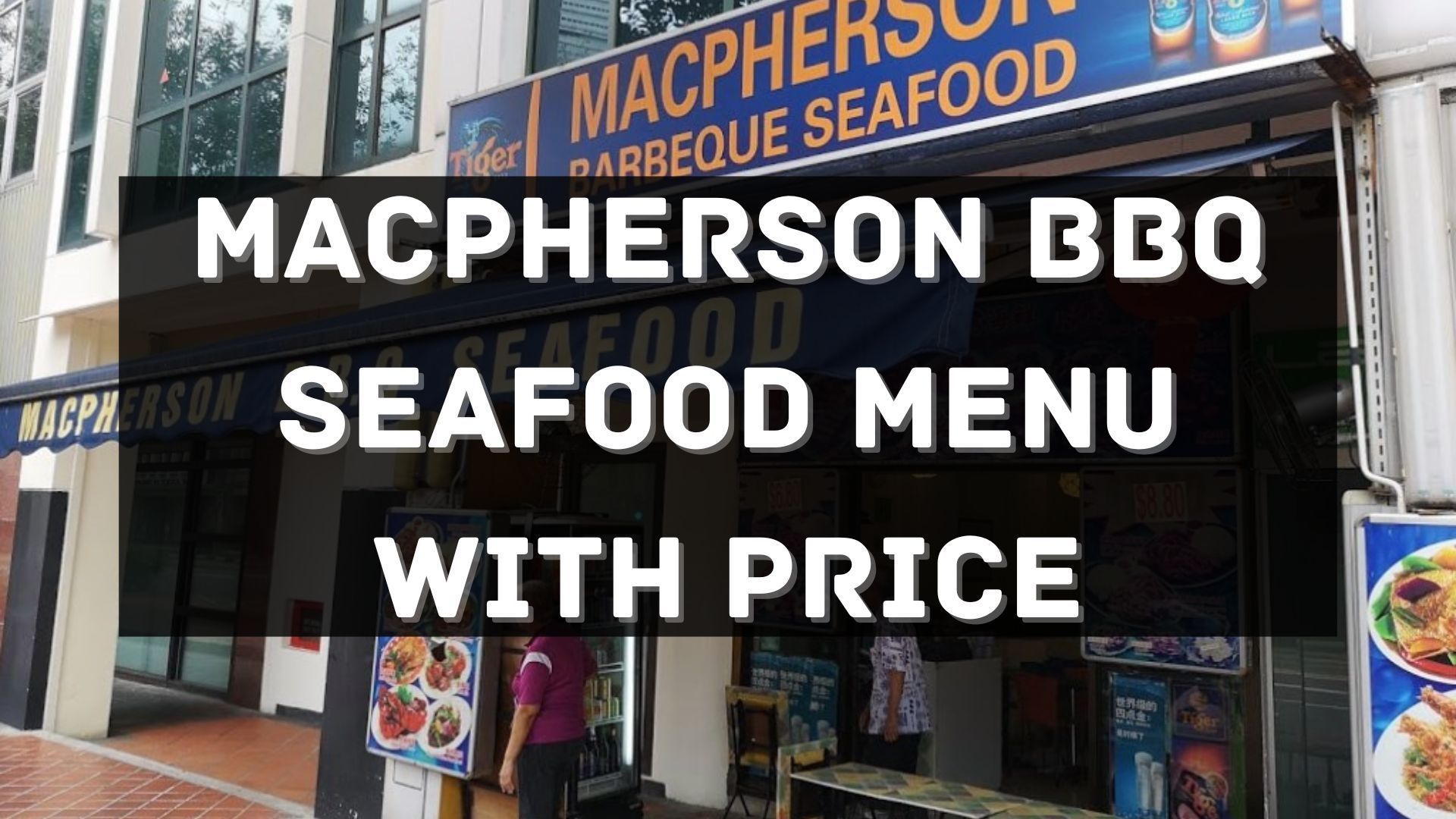 macpherson bbq seafood menu prices singapore
