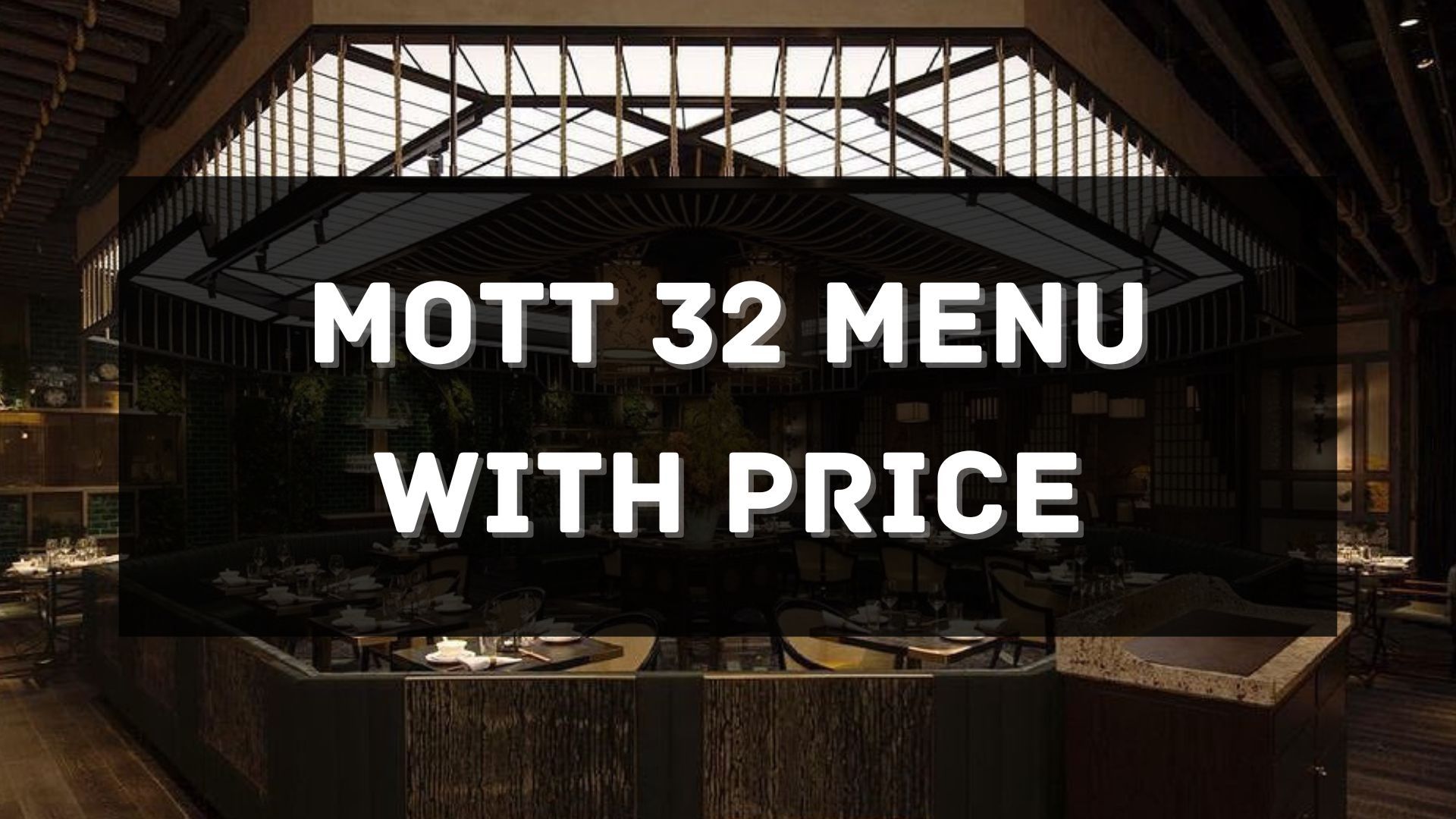 mott 32 menu prices singapore