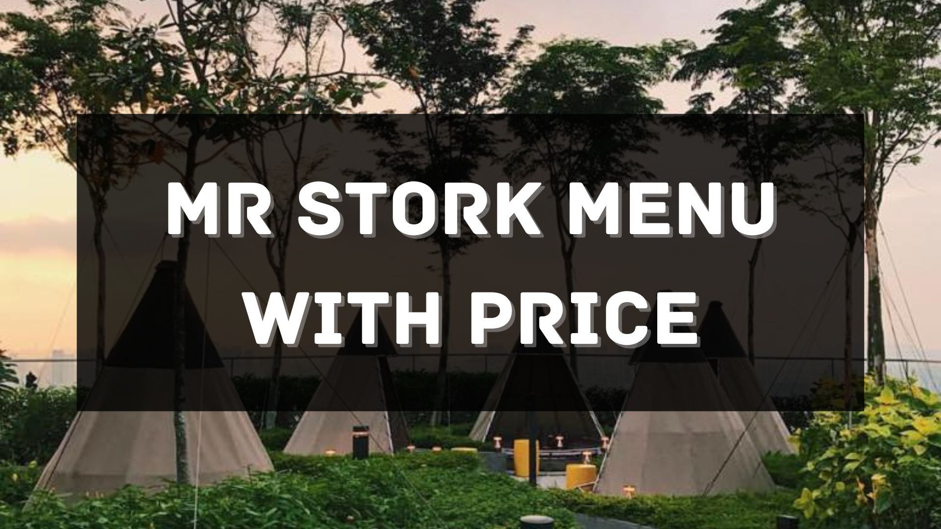 mr stork menu prices singapore