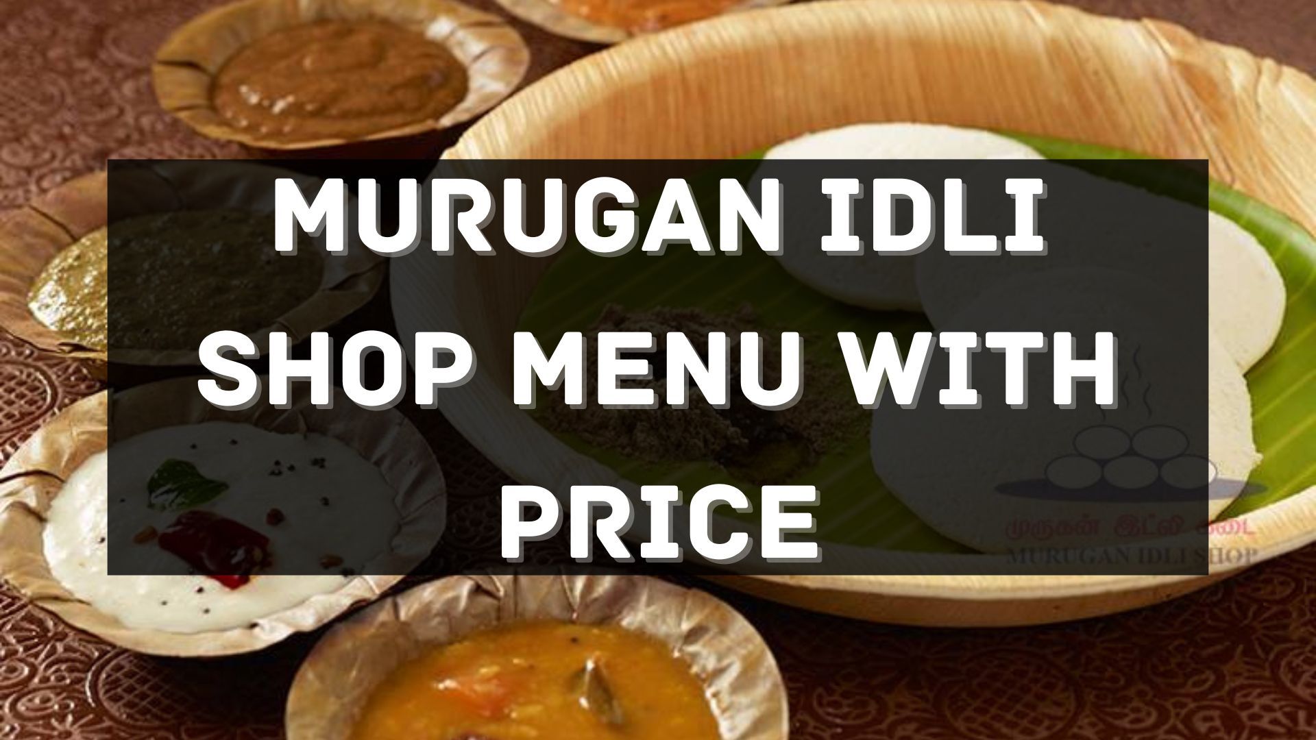 murugan idli shop menu prices singapore