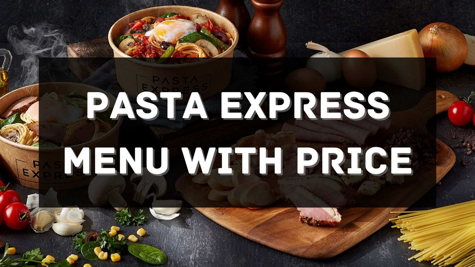 pasta express menu prices singapore