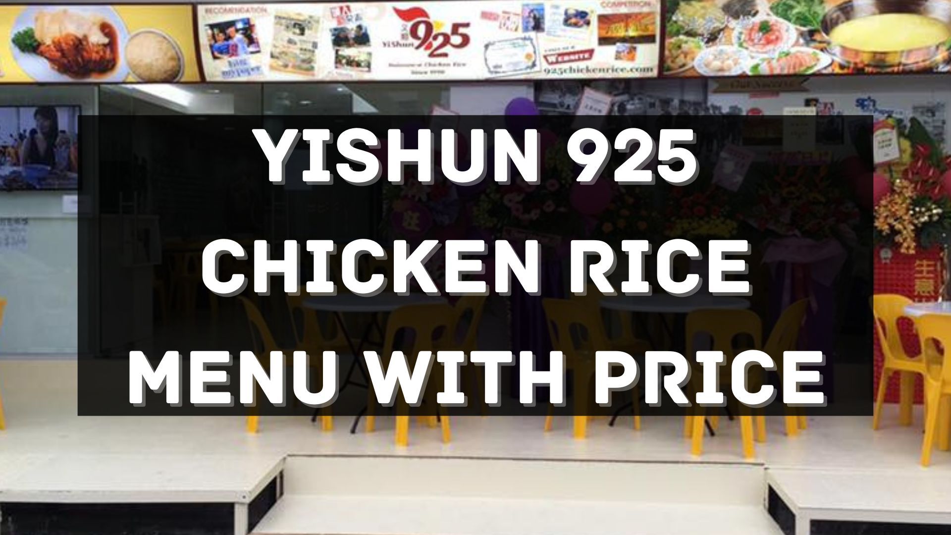 yishun 925 chicken rice menu prices singapore